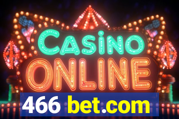 466 bet.com